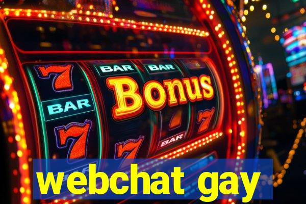 webchat gay